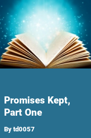 Book cover for Promises kept, part one, a weight gain story by Td0057