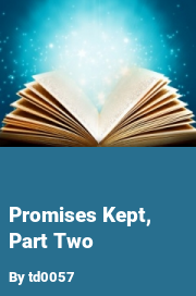 Book cover for Promises kept, part two, a weight gain story by Td0057