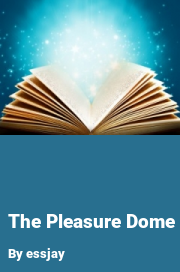 Book cover for The pleasure dome, a weight gain story by Essjay