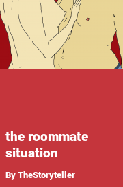 Book cover for The roommate situation, a weight gain story by TheStoryteller
