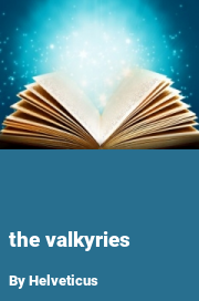 Book cover for The valkyries, a weight gain story by Helveticus