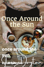 Book cover for Once around the sun, a weight gain story by LoraDayton
