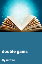 Book cover for Double gains, a weight gain story by Rrrtree
