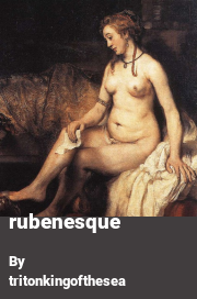 Book cover for Rubenesque, a weight gain story by Tritonkingofthesea