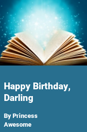 Book cover for Happy birthday, darling, a weight gain story by Princess Awesome