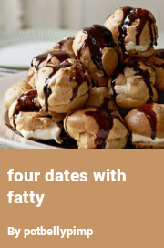 Book cover for Four dates with fatty, a weight gain story by Potbellypimp