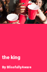 Book cover for The king, a weight gain story by BlissfullyAware