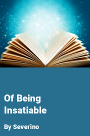 Book cover for Of being insatiable, a weight gain story by Severino