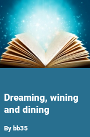Book cover for Dreaming, wining and dining, a weight gain story by Bb35