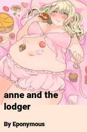 Book cover for Anne and the lodger, a weight gain story by Eponymous