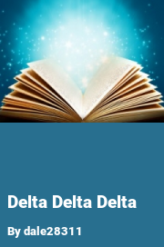 Book cover for Delta delta delta, a weight gain story by Dale28311