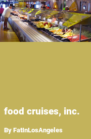 Book cover for Food cruises, inc., a weight gain story by FatInLosAngeles