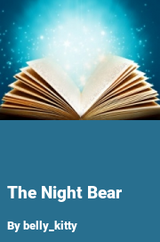 Book cover for The night bear, a weight gain story by Belly_kitty