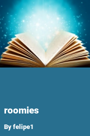 Book cover for Roomies, a weight gain story by Felipe1