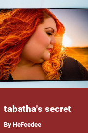 Book cover for Tabatha's secret, a weight gain story by HeFeedee