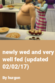 Book cover for Newly wed and very well fed (updated 02/02/17), a weight gain story by Hurgon