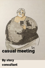 Book cover for Casual meeting, a weight gain story by Story Consultant