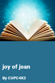 Book cover for Joy of joan, a weight gain story by CUPC4K3