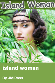 Book cover for Island woman, a weight gain story by JM Ross