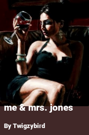 Book cover for Me & mrs. jones, a weight gain story by Twigzybird