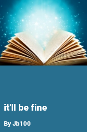Book cover for It'll be fine, a weight gain story by Jb100