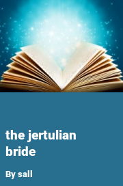 Book cover for The jertulian bride, a weight gain story by Sall