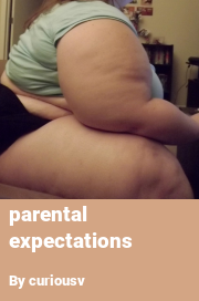 Book cover for Parental expectations, a weight gain story by Curiousv