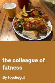Book cover for The colleague of fatness, a weight gain story by Foodiegut
