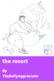 Book cover for The resort, a weight gain story by TheBellyAppreciator