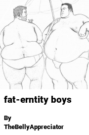 Book cover for Fat-erntity boys, a weight gain story by TheBellyAppreciator
