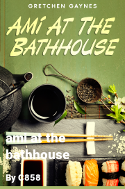 Book cover for Ami at the bathhouse, a weight gain story by C858