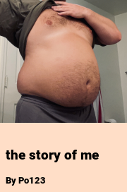 Book cover for The story of me, a weight gain story by Po123