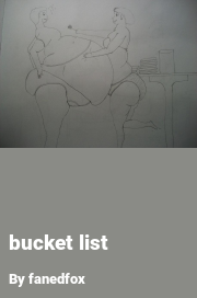 Book cover for Bucket list, a weight gain story by Fanedfox