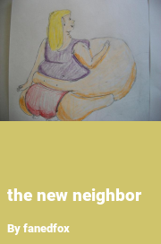 Book cover for The new neighbor, a weight gain story by Fanedfox