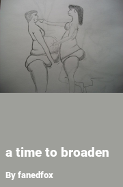 Book cover for A time to broaden, a weight gain story by Fanedfox