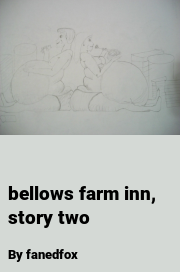 Book cover for Bellows farm inn, story two, a weight gain story by Fanedfox