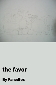 Book cover for The favor, a weight gain story by Fanedfox