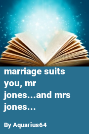 Book cover for Marriage suits you, mr jones...and mrs jones..., a weight gain story by Aquarius64