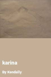 Book cover for Karina, a weight gain story by Kendally