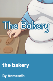 Book cover for The bakery, a weight gain story by Anmeroth