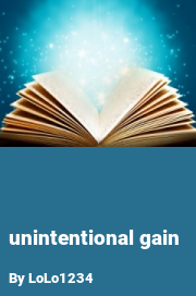 Book cover for Unintentional gain, a weight gain story by LoLo1234