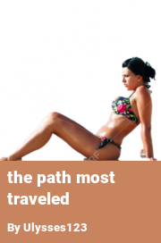 Book cover for The path most traveled, a weight gain story by Ulysses123