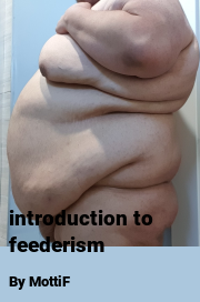 Book cover for Introduction to feederism, a weight gain story by MottiF