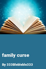 Book cover for Family curse, a weight gain story by 333Blebleble333