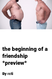 Book cover for The beginning of a friendship *preview*, a weight gain story by Rcti