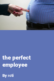 Book cover for The perfect employee, a weight gain story by Rcti