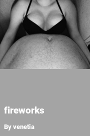 Book cover for Fireworks, a weight gain story by Venetia