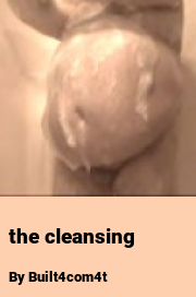 Book cover for The cleansing, a weight gain story by Built4com4t
