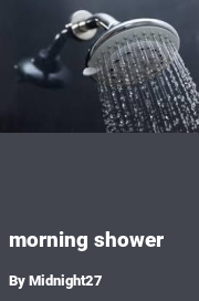 Book cover for Morning shower, a weight gain story by Esme