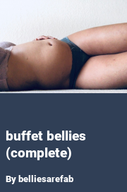 Book cover for Buffet bellies (complete), a weight gain story by Belliesarefab